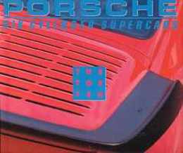 Porsche: Six Cylinder Supercars
