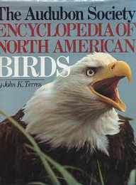 The Audubon Society Encyclopedia of North American Birds