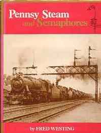 Pennsy steam and semaphores(ペンシルベニア鉄道蒸気とセマフォー)
)