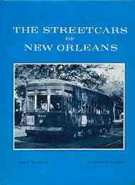 The Streetcars of New Orleans(ニューオリンズの路面電車)
)
)
