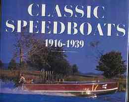 CLASSIC SPEEDBOAT 1916-1939