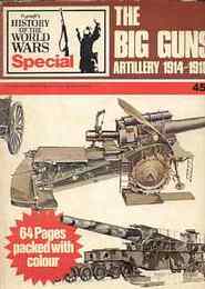 The Big Guns Artillery 1914-1918(1914年から1918年のビッグガンズ)