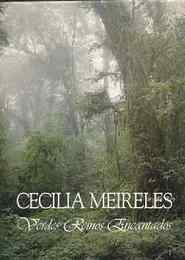 Verdes Reinos Encantados - Cecilia Meireles　(緑の魔法の王国-セシリアメイレレス)