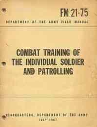 Combat Training of the Individual Soldier and Patrolling(米陸軍マニュアル「個々の兵士の戦闘訓練とパトロール」)