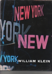 NEW YORK  LIFE IS GOOD & GOOD FOR YOU IN 　WILLIAM KLEIN　ウィリアム・クライン写真集