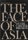 THE FACE OF ASIA 　　 HENRI CARTIER BRESSON  アンリ・カルティエ=ブレッソン写真集