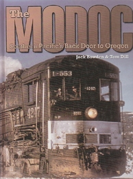 The Modoc: Southern Pacific's Backdoor to Oregon