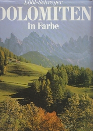 Dolomiten in Farbe    (着色されたドロマイト) (ドイツ語) ハードカバー