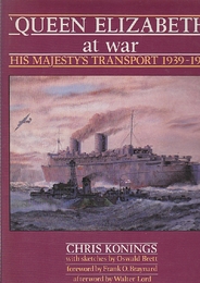 Queen Elizabeth　 at War　His Majesty's transport, 1939-1946 　英語阪・ハードカバー(戦争のクイーンエリザベス)　