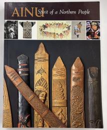 Ainu: Spirit of a Northern People (英語)