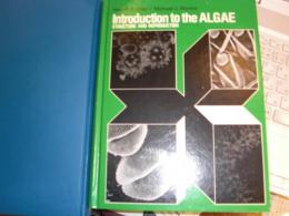 Introduction to the Algae　Structure and Reproduction