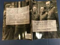 El album  álbum perdido de Auschwitz: las 116 fotograf : als privadas de Karl Hocker（アウシュヴィッツの失われたアルバム：カール・ホッカーの116枚のプライベート写真）