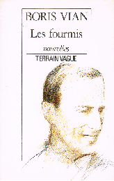 Les Fourmis　蟻　しびれ