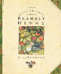 The Four Seasons of Brambly Hedge