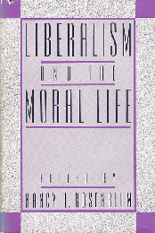 Liberalism and the Moral Life