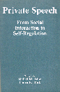 Private Speech  From Social Interaction to Self-Regulation
