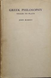 Greek Philosophy　Thales to Plato