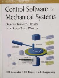 Control Software for Mechanical Systems　Object-Oriented Design in a Real-Time World