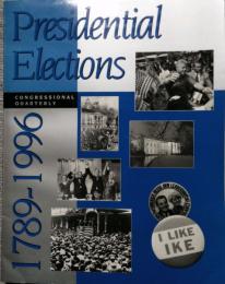 Presidential Elections 1789-1996 大統領選挙 1789年-1996年 (U.S.)