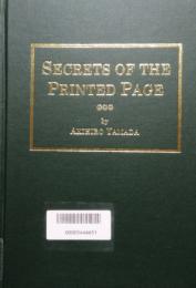 SECRETS OF THE PRINTED PAGE IN THE AGE OF SHAKESPEARE. Bibliographical Studies in the Plays of Beaumont, Chapman, Dekker, Fletcher, Ford, Marston, Shakespeare, Shirley, and in the Text of King James I's The True Lawe of Free Monarchies. with An Edition of Arcadia REstored Egerton MS 1994, Folios 212-23 in the British Library