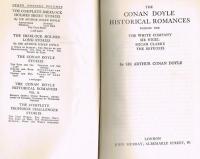 The Conan Doyle Historical Romances  The White Company, Sir Nigel, Micah Clarke and The Refugees