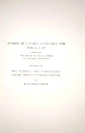 The Syndical and Corporative Institutions of Italian Fascism