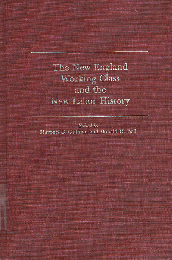 The New England Working Class and the New Labor History