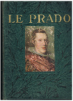 Le Prado de Madrid  tome premier tome deuxième　マドリードのプラド美術館 全２巻揃　