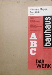 Hannes Meyer Architekt1889-1954　Schriften der Zwanziger Jahre im reprint　ハネス・マイヤー 建築家 1889年～1954年 1920年代の著作集（復刻版）