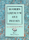 Modern Criticism and Theory　A Reader