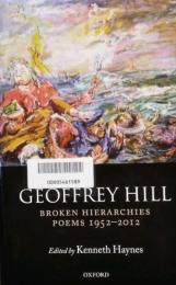 Broken Hierarchies　Poems 1952-2012