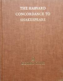 The Harvard concordance to Shakespeare