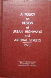 A Policy on Design of Urban Highways and Arterial Streets　1973