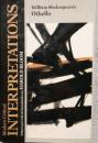 William Shakespeare's Othello　Modern Critical Interpretations