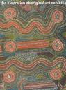 オーストラリア・アボリジニの美術 <ドリームタイム>へのいざない 　The Australian Aboriginal art exhibition