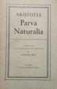 Aristotele　Parva Naturalia　A Revised Text with Introduction and Commentary