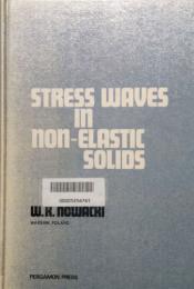 Stress Waves in Non-Elastic Solids