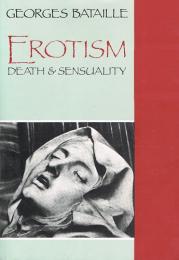 EROTISM　Death and Sensuality