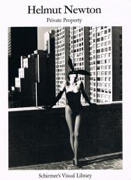 Helmut Newton　Private Property　（Schirmer's Visual Library）