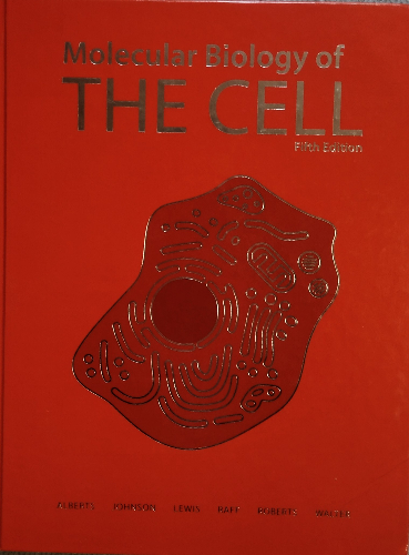 Molecular Biology of THE CELL Fifth edition(Bruce Alberts