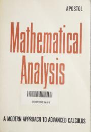 Mathematical Analysis　A Modern Approach to Advanced Calculus