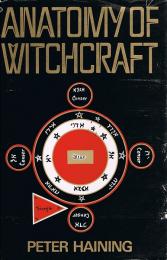 THE ANATOMY OF WITCHCRAFT　魔術の解剖学