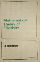 Mathematical Theory of Elasticity　SECOND EDITION　ソフトカバー