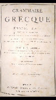 GRAMMAIRE GRECQUE　a l'usage des classes superieures et des candidats a la licence et a l'agregation par l'abbe j.l. rouff