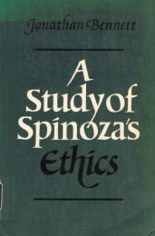 A study of Spinoza's Ethics