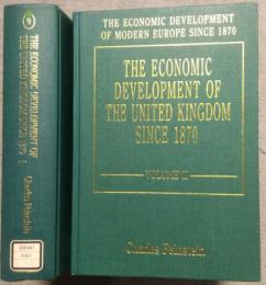 THE ECONOMIC DEVELOPMENT OF THE  UNITED KINGDOM SINCE1870　VOLUME Ⅰ・Ⅱ  (Economic Development of Modern Europe Since 1870-9) 全2巻