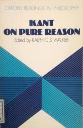 Kant On Pure Reason  (Oxford Readings In Philosophy)