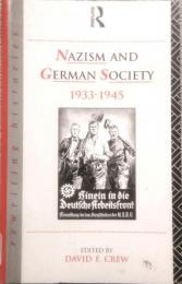 Nazism and German Society  1933-1945