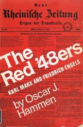 The Red '48ers KARL MARX AND FRIEDRICH ENGELS