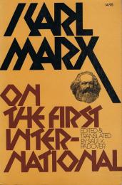 The Karl Marx Library　Vol.3　On the First International